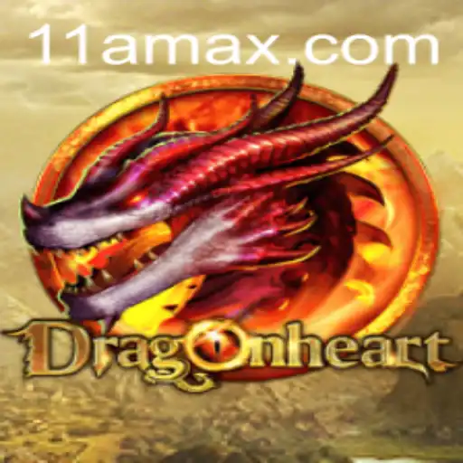 DragonHeart: Unleashing the Epic Adventure with Keyword 11a